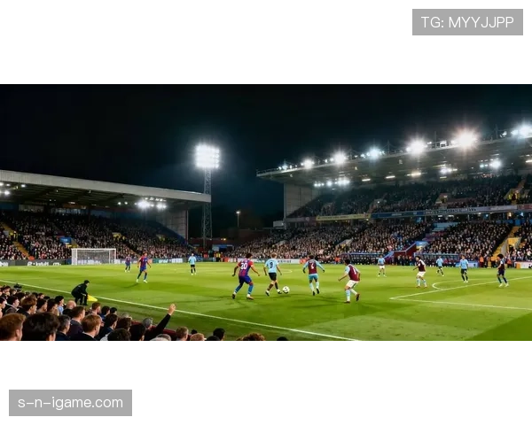 水晶宫新球场盛大揭幕，有望成英超赛季新亮点