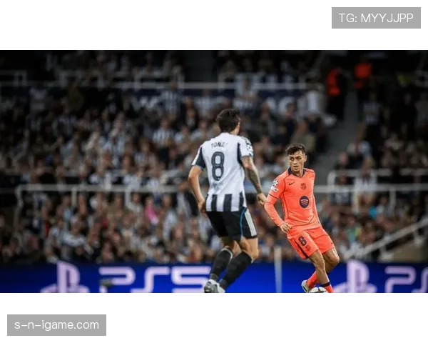 佩德里稳定性与比赛节奏控制能力